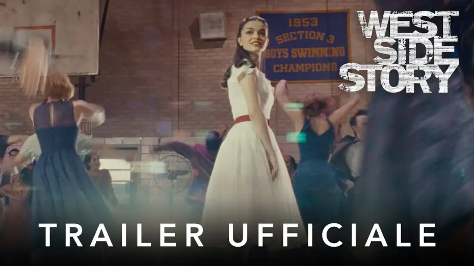 Wideo do filmu West Side Story — West Side Story - Trailer Ufficiale