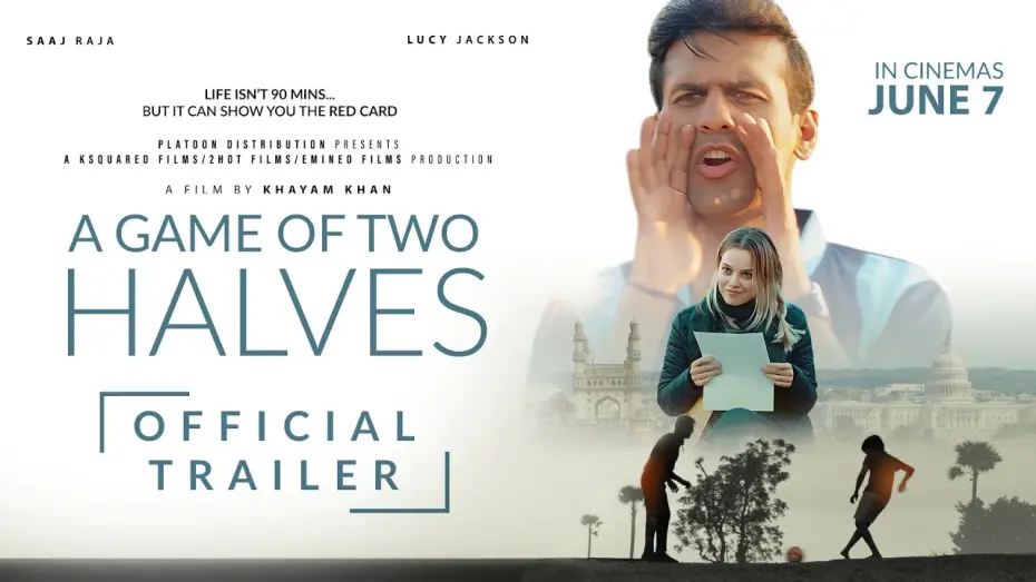 Wideo do filmu A Game of Two Halves — A Game of Two Halves | Official Trailer | UK Release 7June | Saaj Raja, Nikkita Chadha, Lucy Jackson