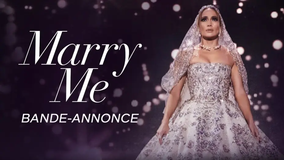 Wideo do filmu Wyjdź za mnie — Marry Me - Bande-annonce VOST