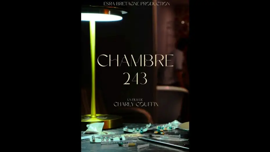 Wideo do filmu Chambre 243 — CHAMBRE 243 (VERSION COURTE - Fiction 5 min ESRA 1 Equipe 2 2023-24)