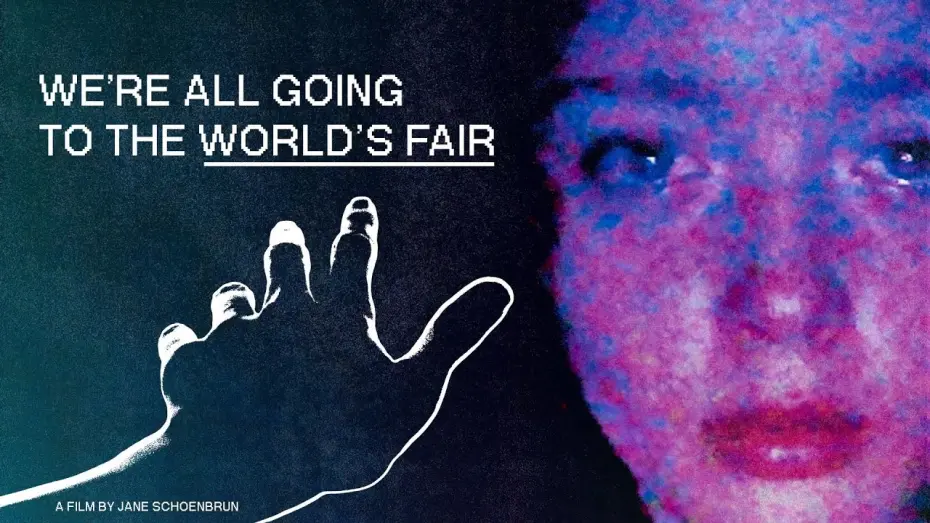 Wideo do filmu We're All Going to the World's Fair — Official Trailer