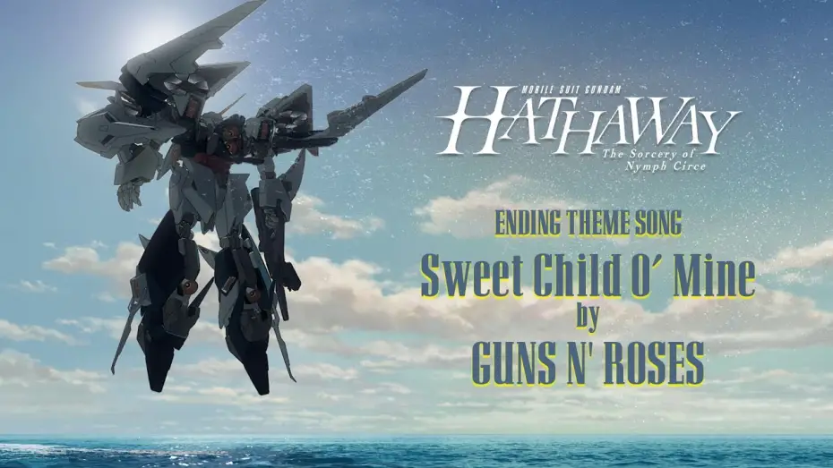 Wideo do filmu 機動戦士ガンダム  閃光のハサウェイ キルケーの魔女 — Ending Theme Song "Sweet Child O’ Mine" Guns N’ Roses