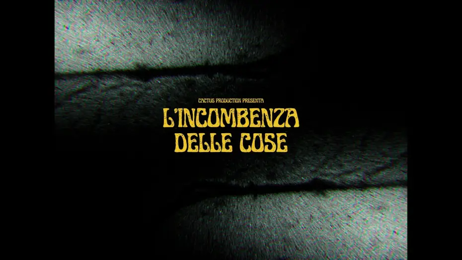Wideo do filmu L'incombenza delle cose — L'incombenza delle cose || Film TRAILER UFFICIALE || Cactus Production