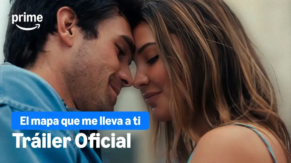 Wideo do filmu Droga do ciebie — El mapa que me lleva a ti - Tráiler Oficial | Prime Video España