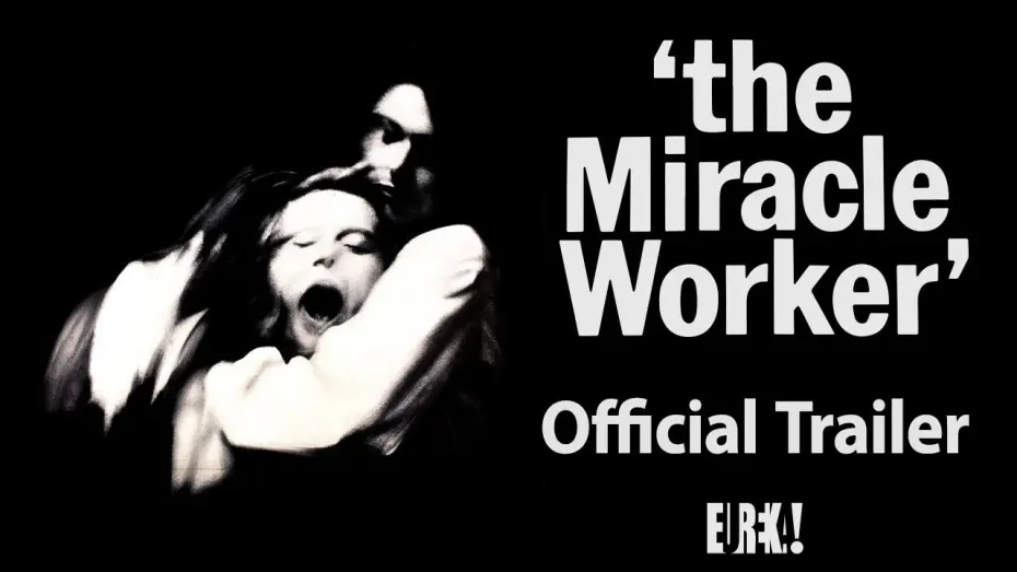 Wideo do filmu Cudotwórczyni — THE MIRACLE WORKER (Eureka Classics) New & Exclusive HD Trailer