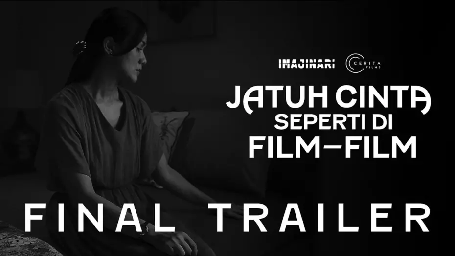 Wideo do filmu Jatuh Cinta Seperti di Film-Film — JATUH CINTA SEPERTI DI FILM FILM - FINAL TRAILER | MULAI TAYANG 30 NOVEMBER 2023