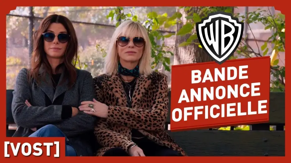 Wideo do filmu Ocean's 8 — Ocean's Eight - Bande Annonce 2 VOST