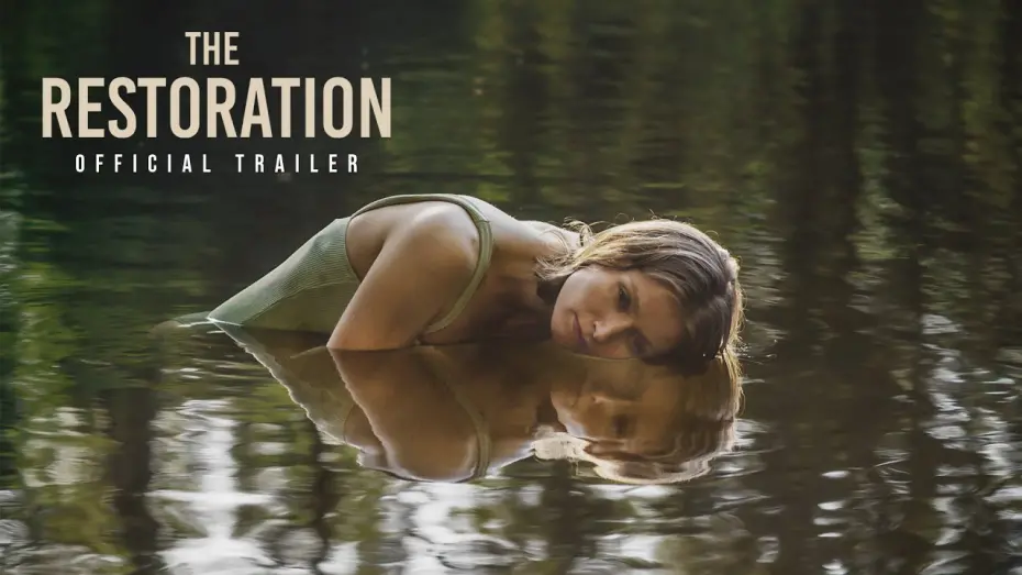 Wideo do filmu The Restoration — The Restoration | Official trailer