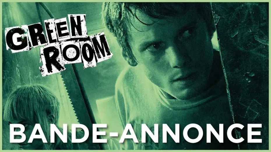Wideo do filmu Sala Strachu — Green Room – Bande Annonce VF