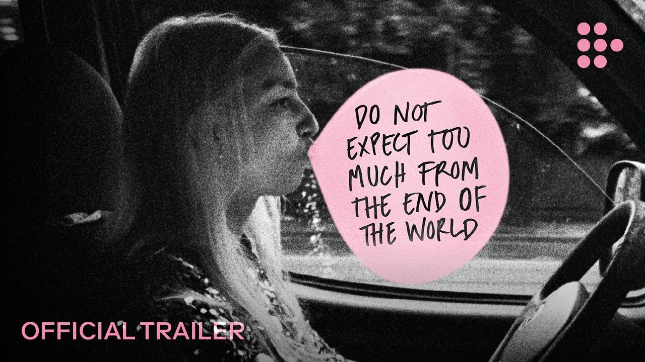 Wideo do filmu Nie obiecujcie sobie zbyt wiele po końcu świata — DO NOT EXPECT TOO MUCH FROM THE END OF THE WORLD | Official Trailer | In US Theaters March 22