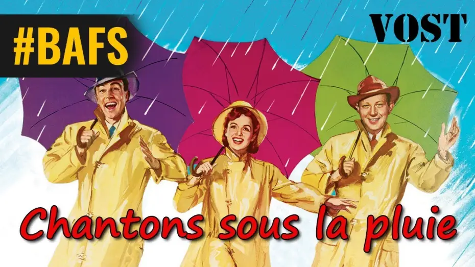 Wideo do filmu Deszczowa piosenka — Chantons sous la pluie – Bande Annonce VOST