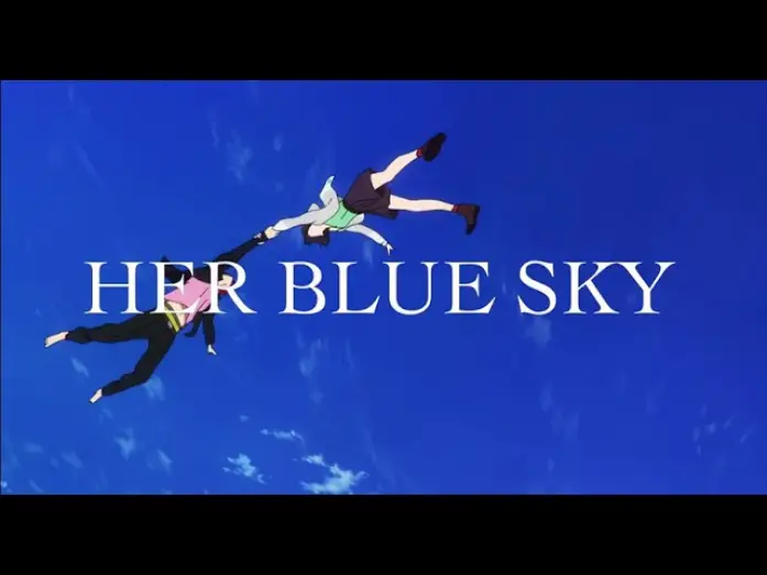 Wideo do filmu Her Blue Sky — A te che conosci l'azzurro del cielo – Her blue sky – Trailer Anime Factory
