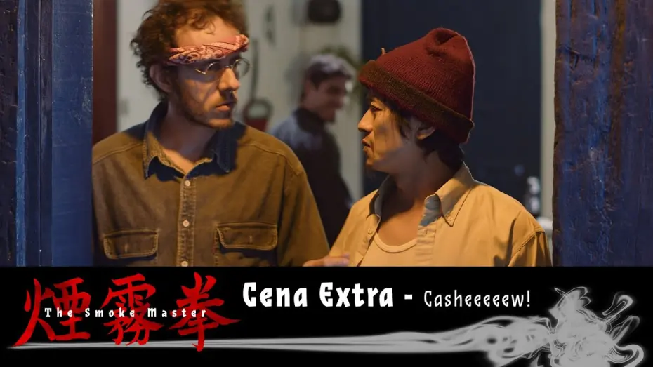 Wideo do filmu O Mestre da Fumaça — Cena Extra Casheeeew