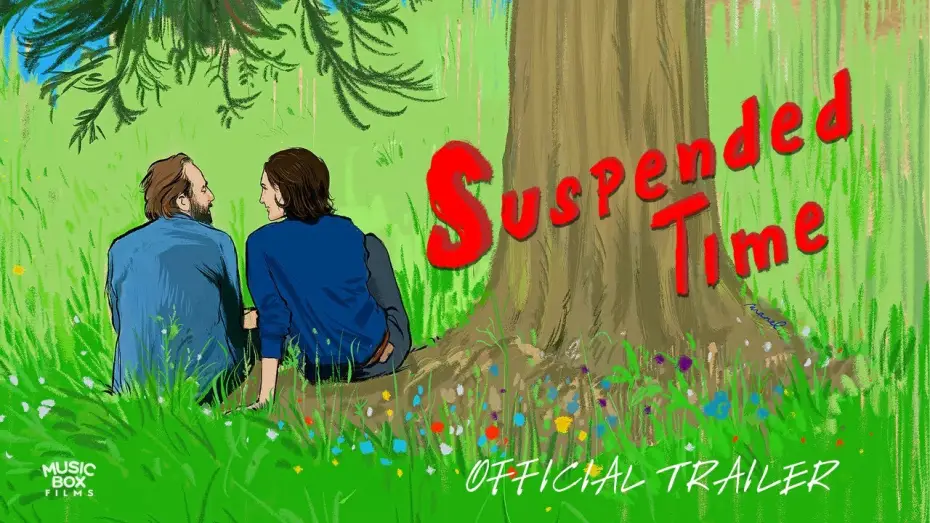 Wideo do filmu Hors du temps — SUSPENDED TIME | Official Trailer | In Select Theaters August 15