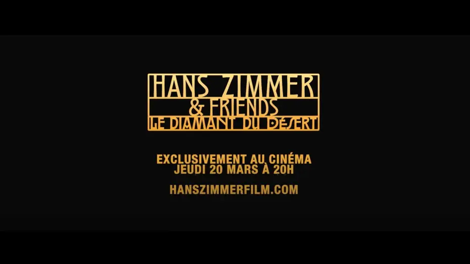 Wideo do filmu Hans Zimmer & Friends: Diamond in the Desert — HANS ZIMMER & FRIENDS : LE DIAMANT DU DÉSERT - BANDE-ANNONCE