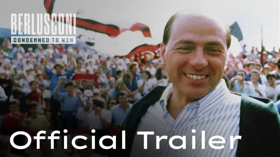 Wideo do filmu Berlusconi: Condemned to Win — Official Trailer | Berlusconi: Condemned to Win