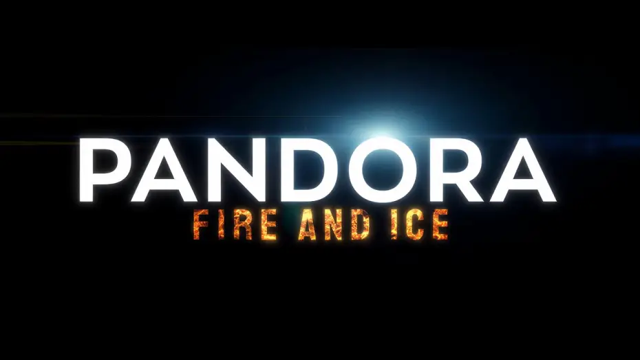 Wideo do filmu Pandora: Fire and Ice — Official Trailer