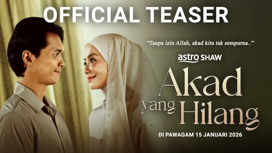 Wideo do filmu Akad Yang Hilang — AKAD YANG HILANG - OFFICIAL TEASER | DI PAWAGAM 15 JANUARI 2026