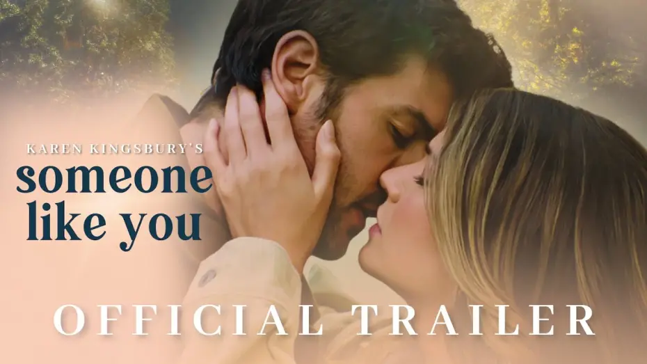 Wideo do filmu Ktoś jak ty — Someone Like You (2024) Official Trailer - Karen Kingsbury Productions