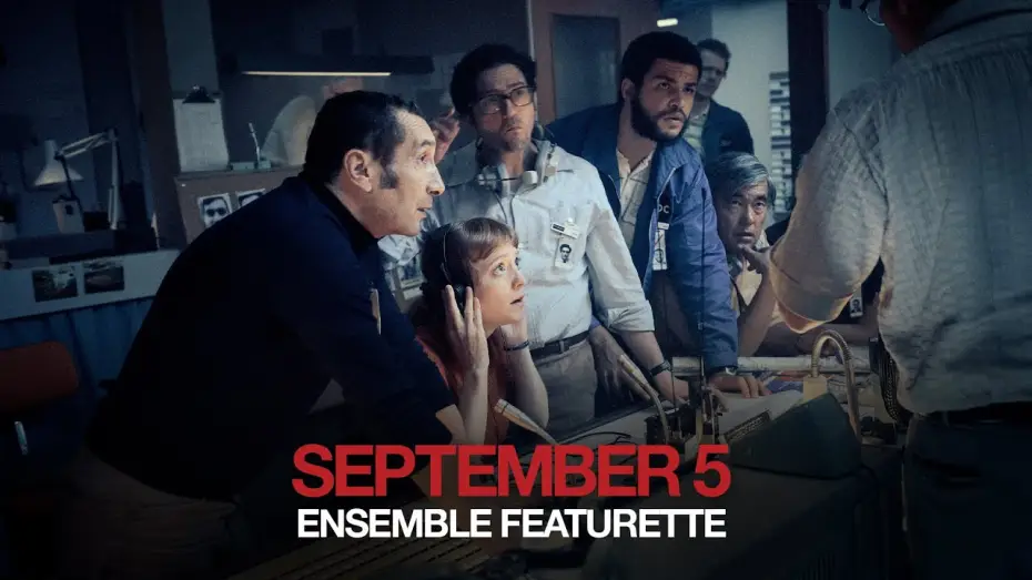 Wideo do filmu 5 września — Ensemble Featurette