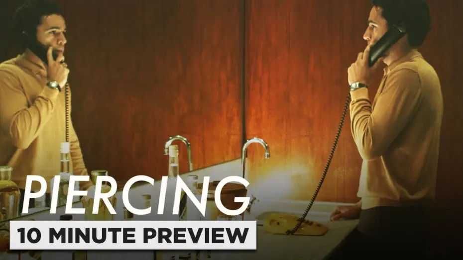 Wideo do filmu Piercing — 10 Minute Preview