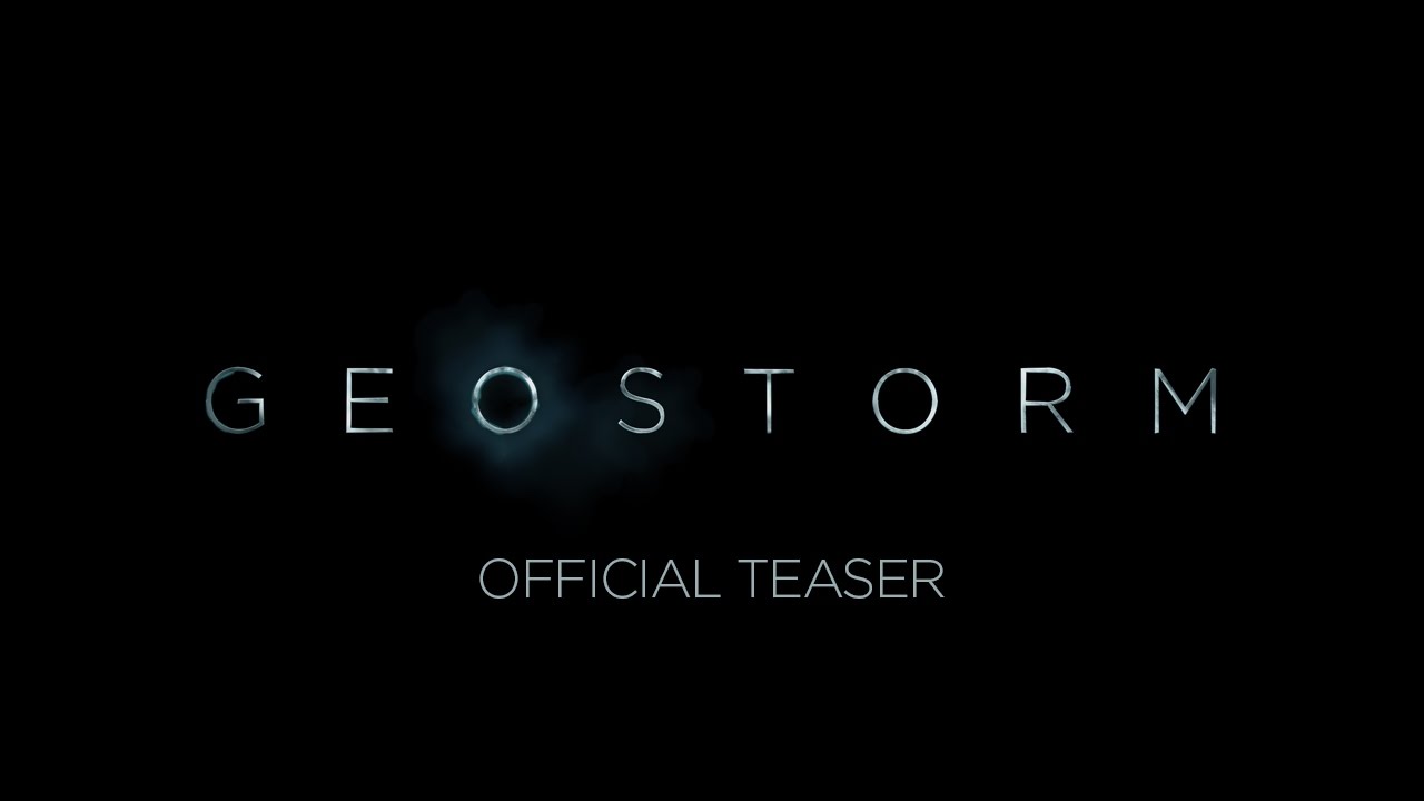 Wideo do filmu Geostorm — GEOSTORM - OFFICIAL TEASER [HD]