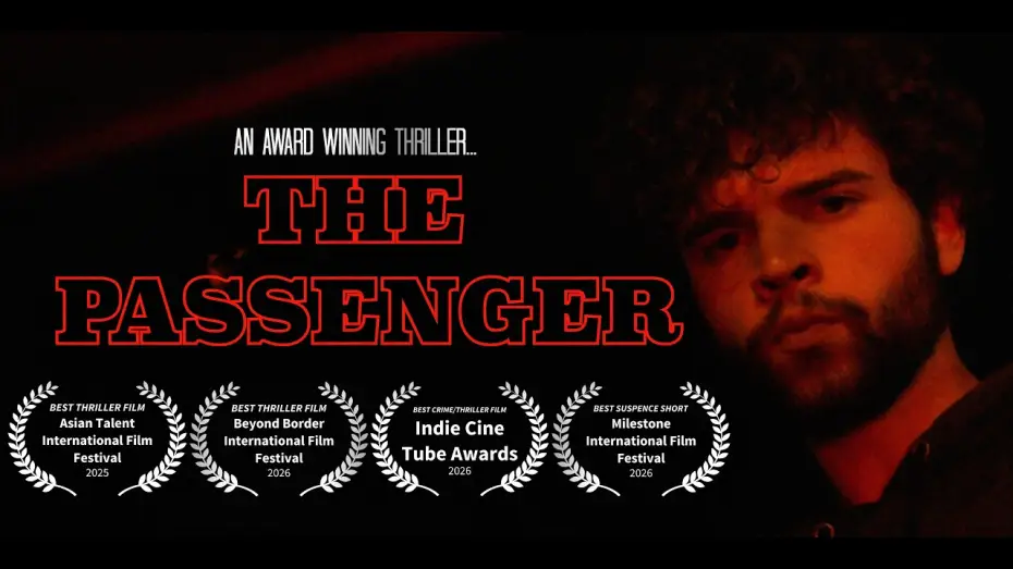 Wideo do filmu The Passenger — The Passenger (2026) | Award Winning Short Film Thriller