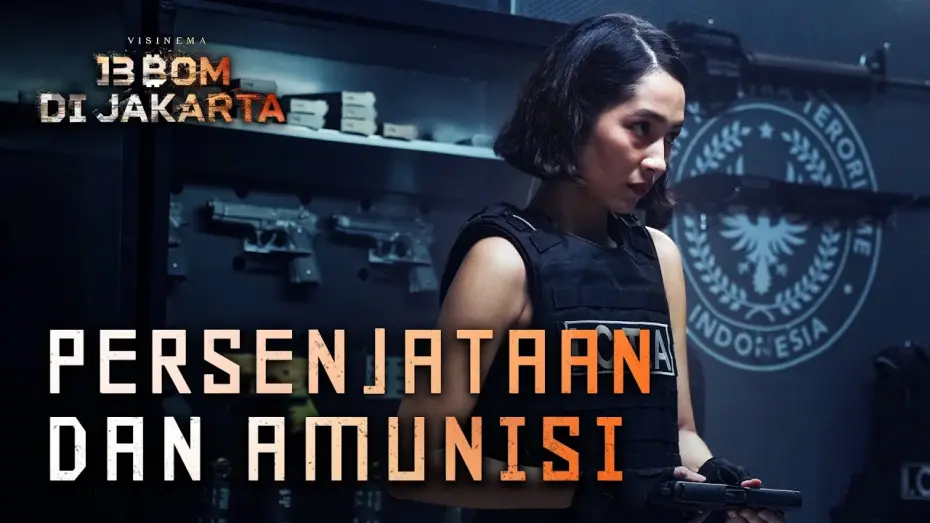 Wideo do filmu 13 Bom di Jakarta — Weapons and Ammunition