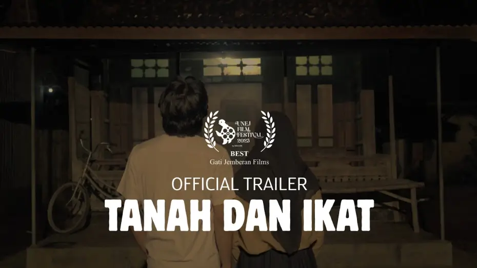 Wideo do filmu Tanah dan Ikat — Official Trailer Tanah dan Ikat