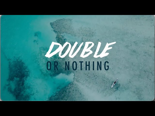 Wideo do filmu Double or Nothing — DOUBLE OR NOTHING DOCUMENTARY FILM