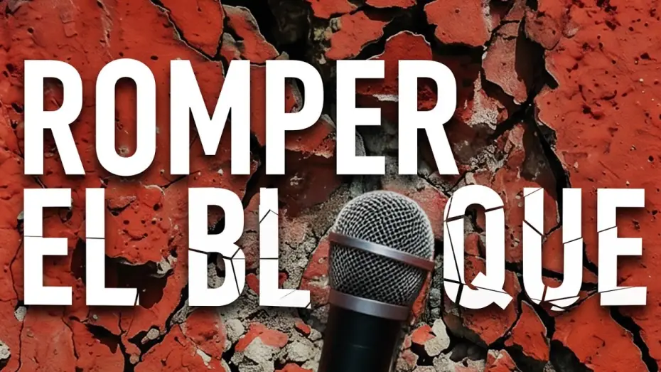Wideo do filmu Romper el bloque — 🎬 ROMPER EL BLOQUE: De la ilusión del 15M a Canal Red | TRÁILER
