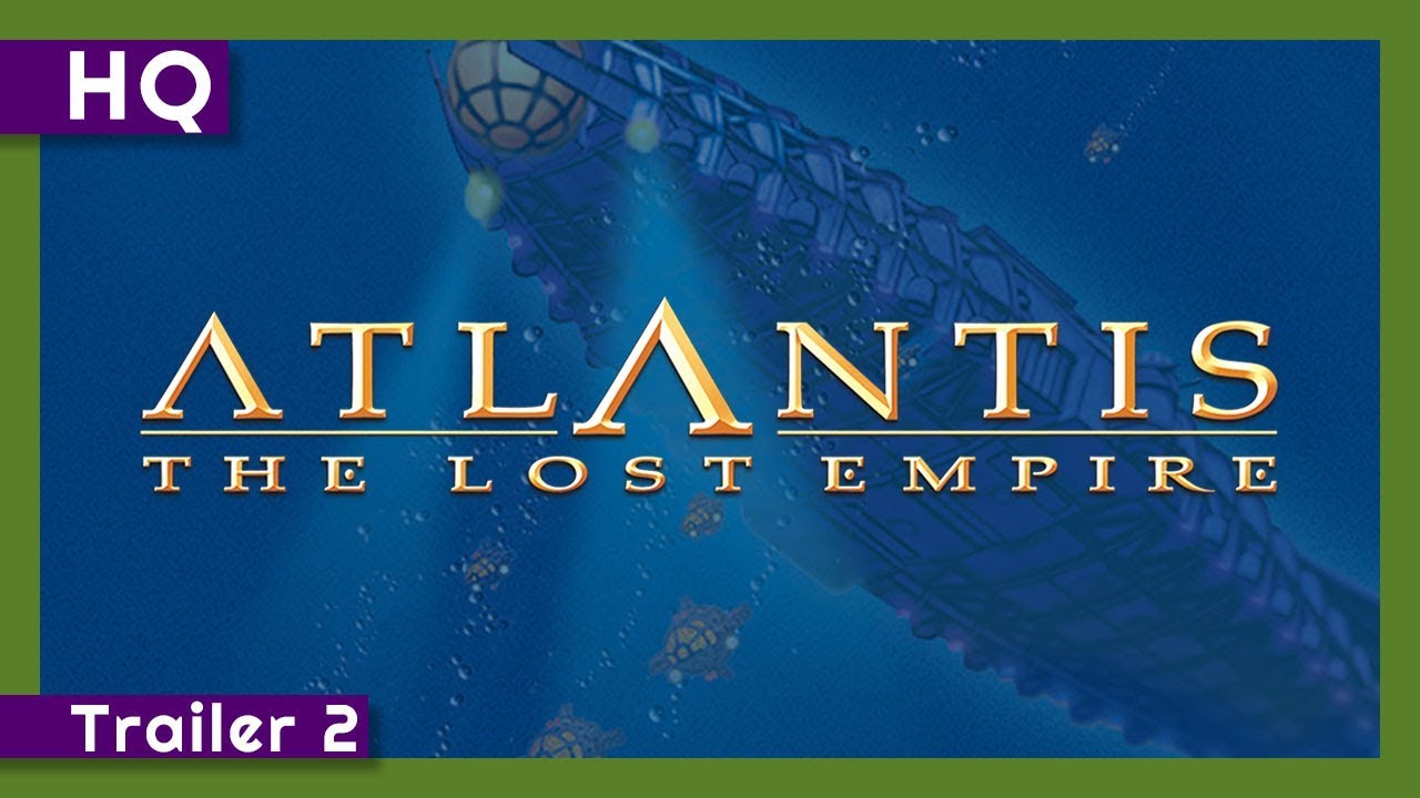 Wideo do filmu Atlantyda. Zaginiony ląd — Atlantis: The Lost Empire (2001) Trailer 2