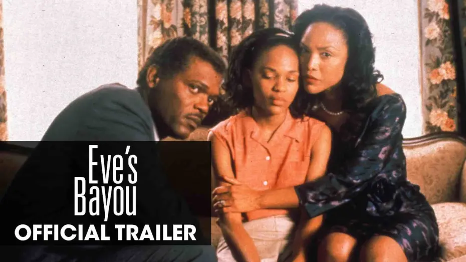 Wideo do filmu Eve's Bayou — Official Trailer