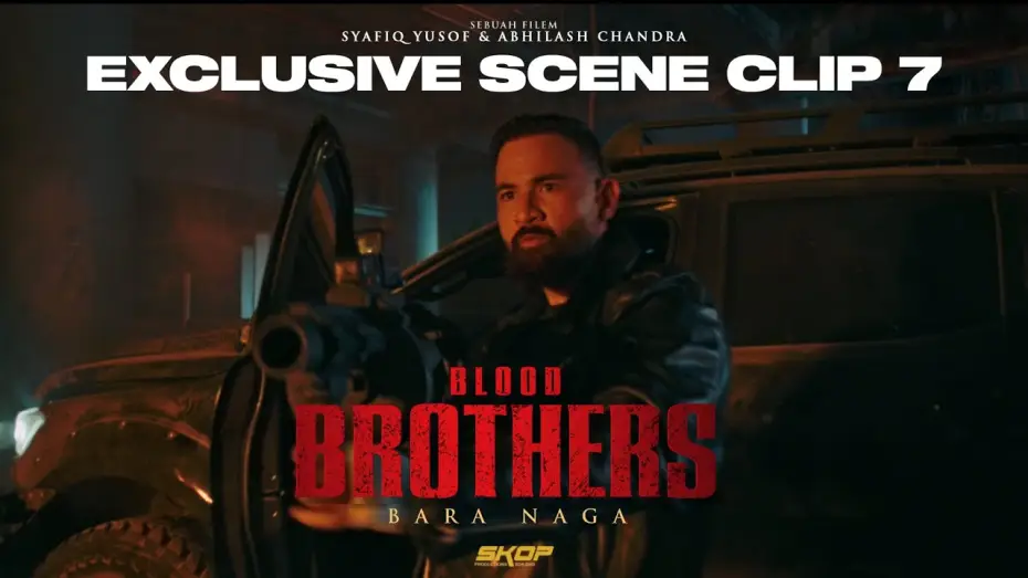 Wideo do filmu Blood Brothers: Bara Naga — BLOOD BROTHERS : BARA NAGA - Assalamualaikum, Boom!