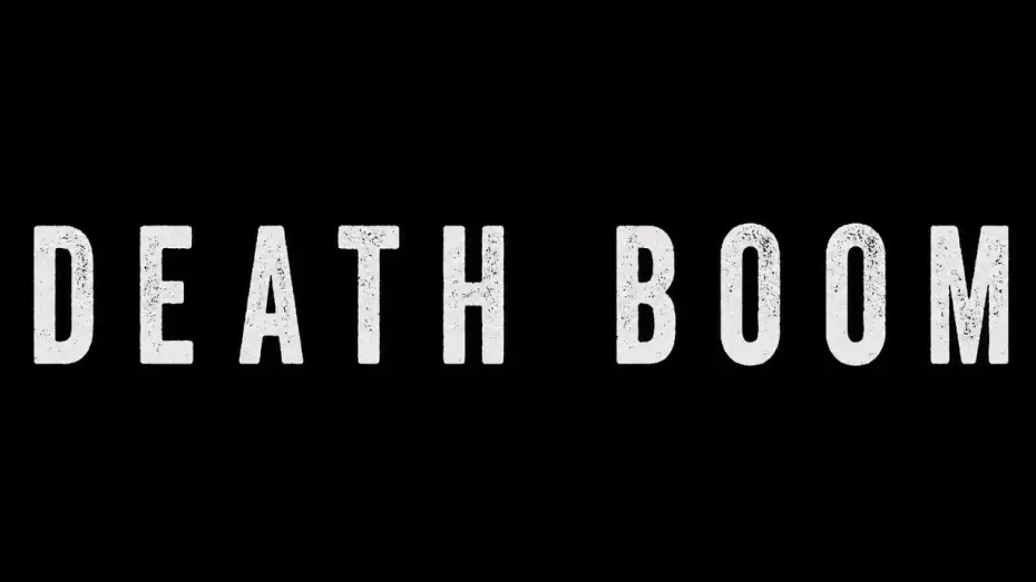 Wideo do filmu Death Boom — DEATH BOOM | Official Trailer