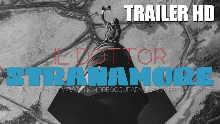 Wideo do filmu Doktor Strangelove, lub jak przestałem się martwić i pokochałem bombę — IL DOTTOR STRANAMORE di Stanley Kubrick - TRAILER (Il Cinema Ritrovato al Cinema)