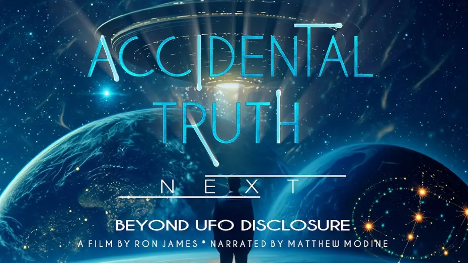 Wideo do filmu Accidental Truth: Next - Beyond UFO Disclosure — Will Donald Trump Disclose?