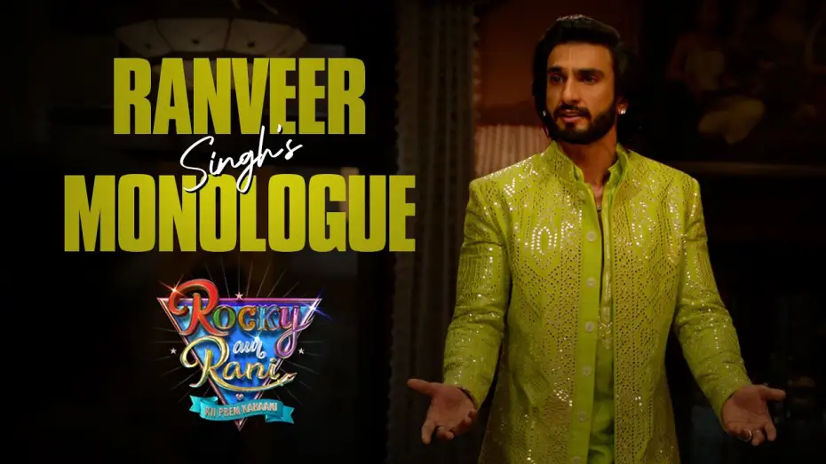 Wideo do filmu रॉकी और रानी की प्रेम कहानी — Ranveer Singh's Monologue | Rocky Aur Rani Kii Prem Kahaani  | Ranveer Singh | Karan Johar