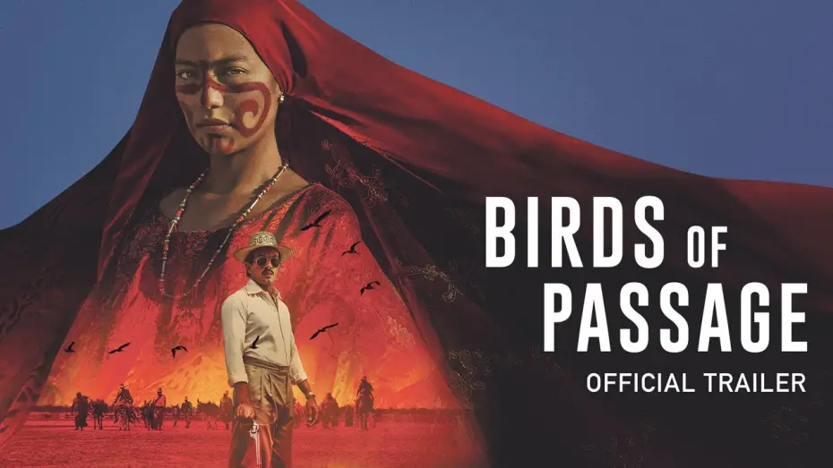 Wideo do filmu Sny wędrownych ptaków — Birds of Passage | Official UK Trailer [HD] | In Cinemas & On Demand 17 May