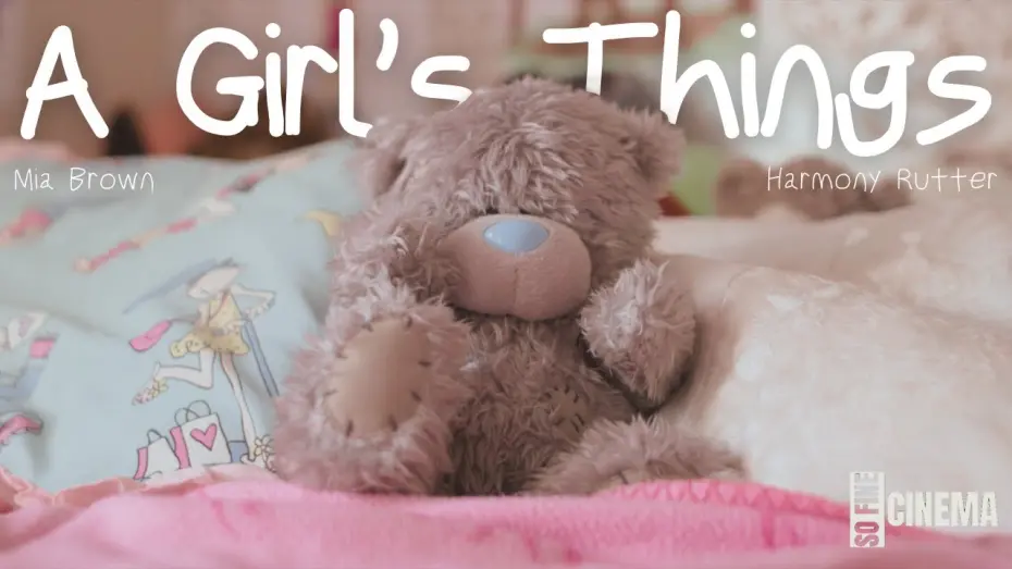 Wideo do filmu A Girl's Things — A GIRL'S THINGS | STUDENT SHORT FILM