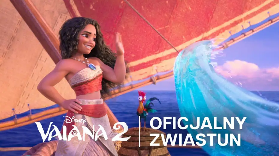 Wideo do filmu Vaiana 2 — Zwiastun #2 [dubbing]