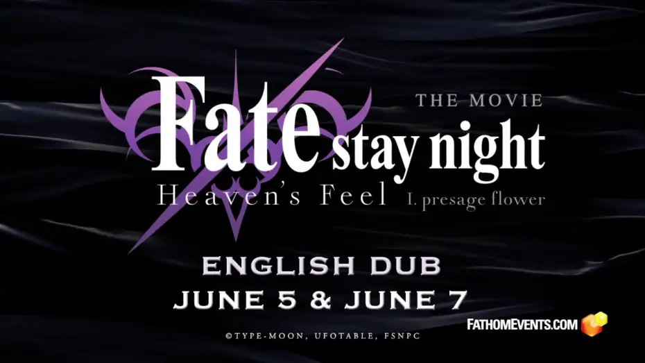Wideo do filmu Fate/stay night: Heaven's Feel I. Presage Flower — Fate/stay night [Heaven's Feel] THE MOVIE I. presage flower English Dub Premiere - JUNE 5 & JUNE 7