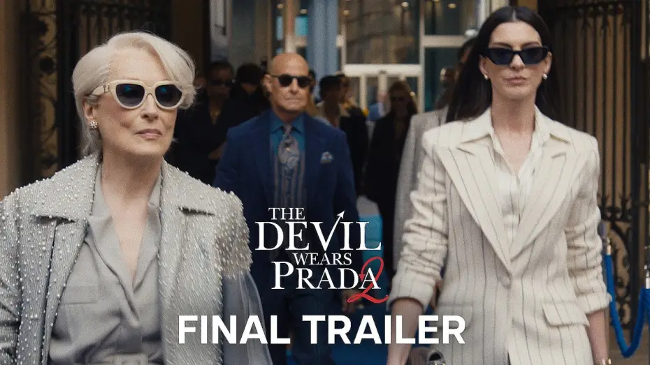 Wideo do filmu The Devil Wears Prada 2 — Final Trailer