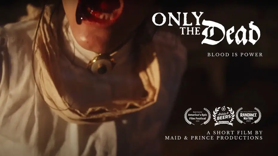 Wideo do filmu Only the Dead — Only the Dead