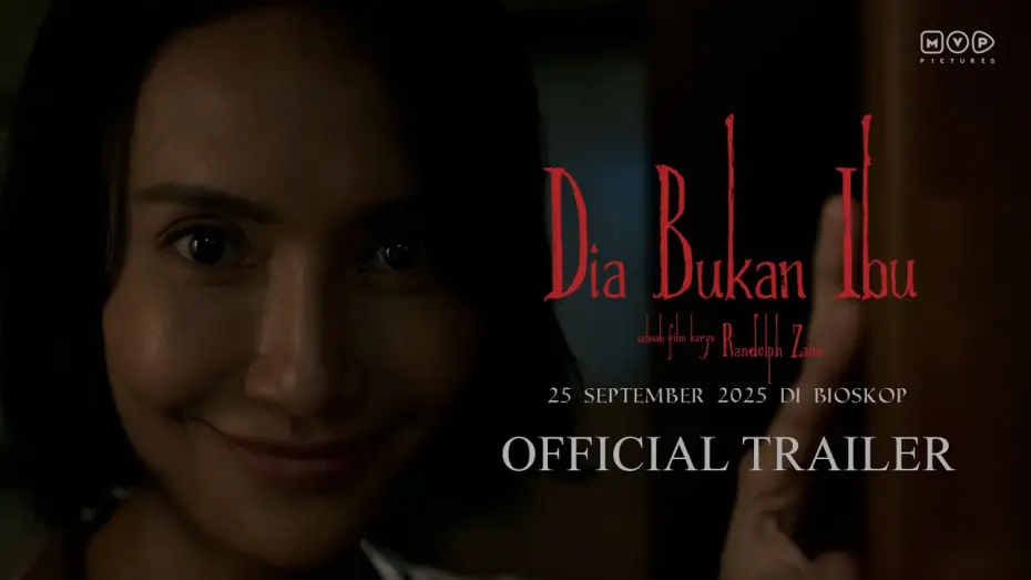 Wideo do filmu Dia Bukan Ibu — Dia Bukan Ibu - Official Trailer | 25 September 2025 di Bioskop