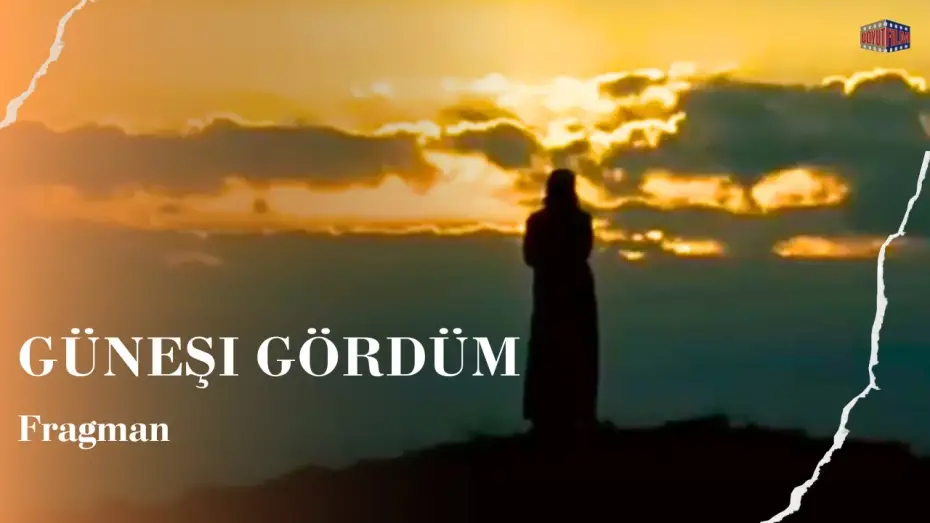 Wideo do filmu Güneşi Gördüm — Güneşi Gördüm - Fragman