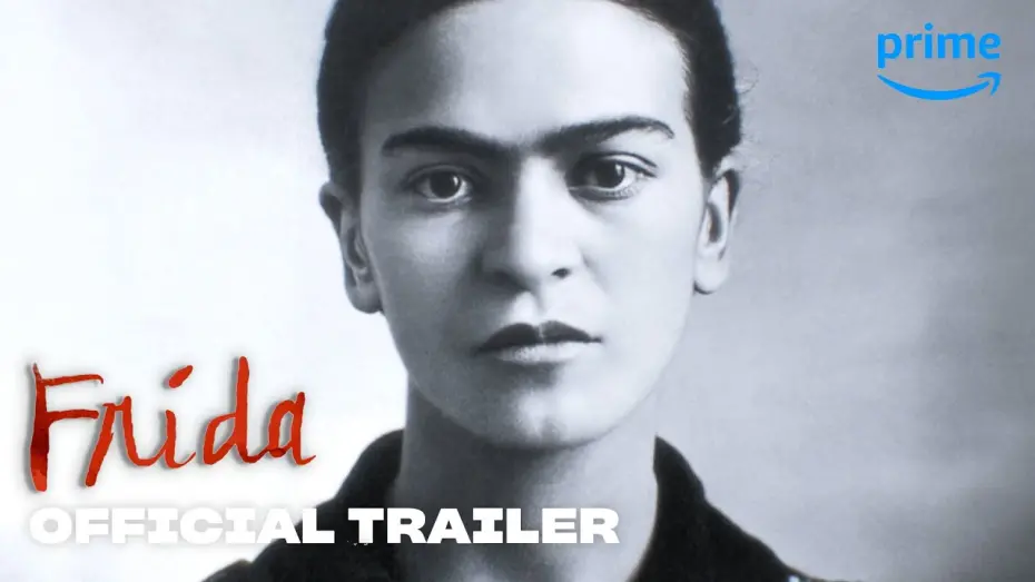Wideo do filmu Frida — Official Trailer [Subtitled]