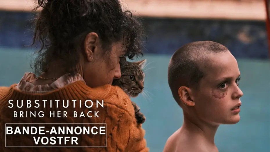 Wideo do filmu Oddaj ją — Substitution - Bring Her Back - Bande-annonce VOSTFR