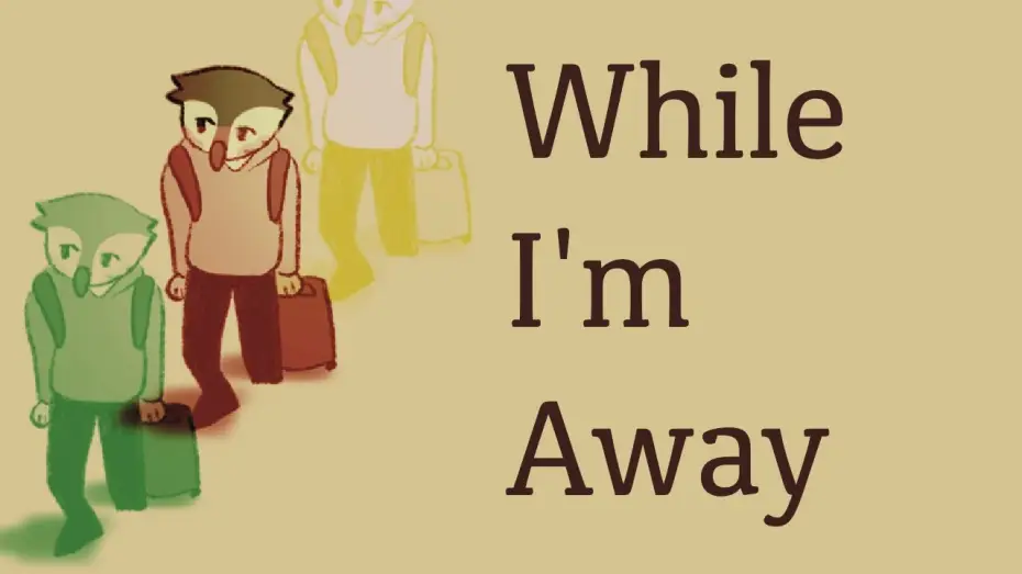 Wideo do filmu While I'm Away — WHILE I'M AWAY [Animated Short]