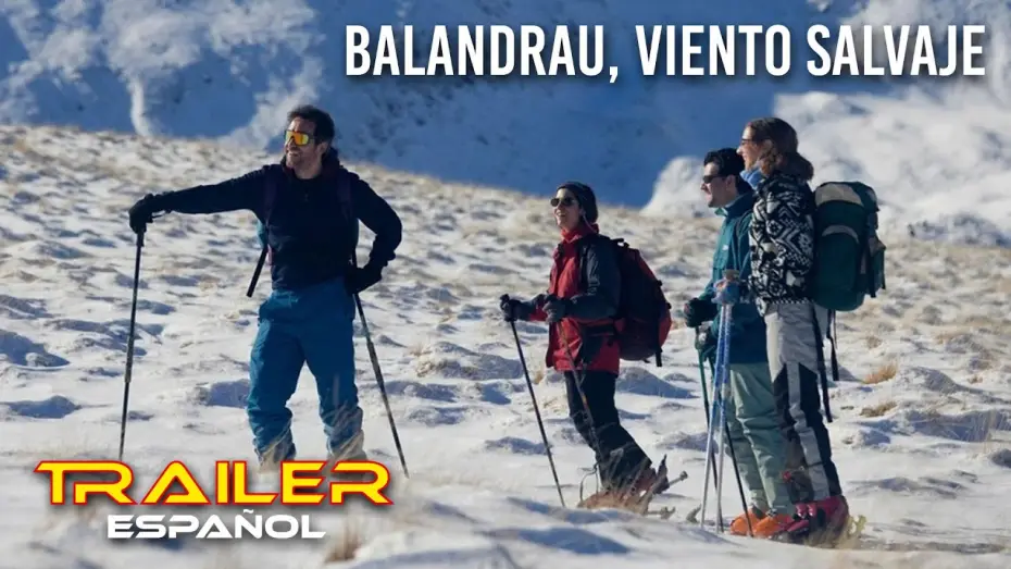 Wideo do filmu Balandrau, vent salvatge — Balandrau, viento salvaje - Tráiler español